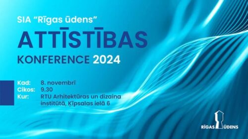 Notiks otrā SIA “Rīgas ūdens” Attīstības konference