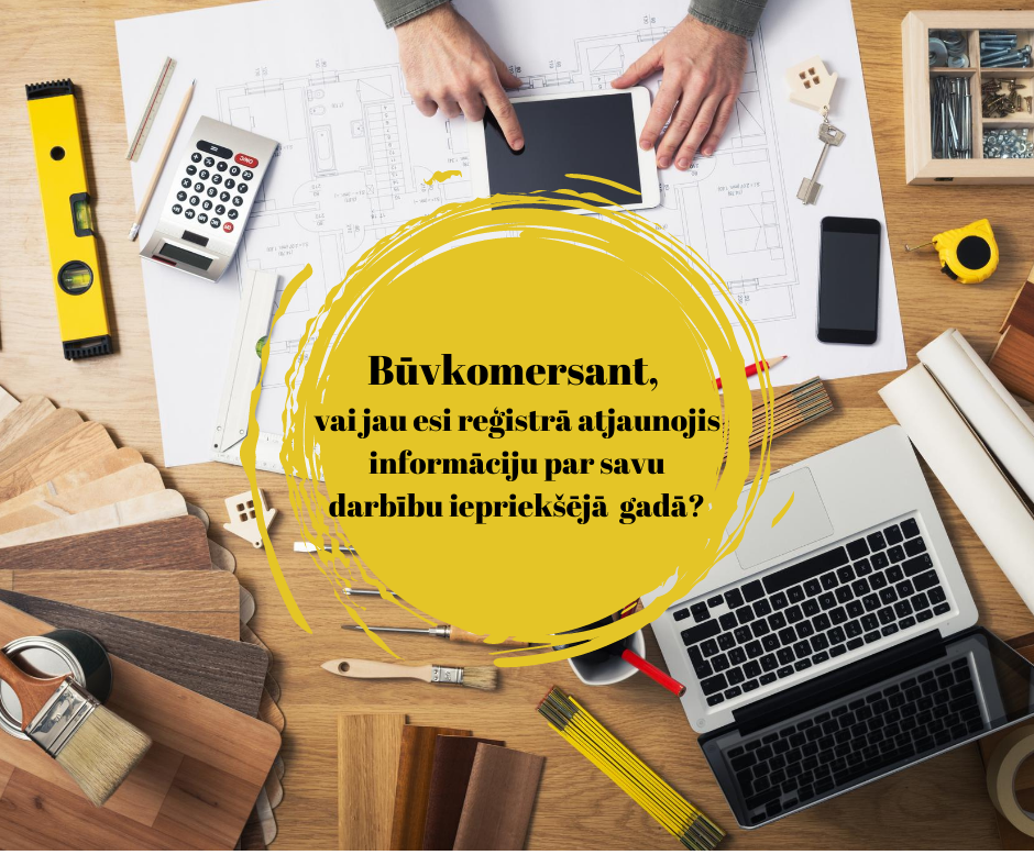 Būvkomersantiem nepilns mēnesis ikgadējās informācijas iesniegšanai