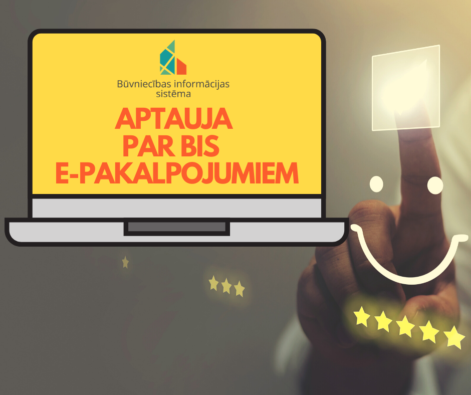 Aicina piedalīties aptaujā par BIS e-pakalpojumiem