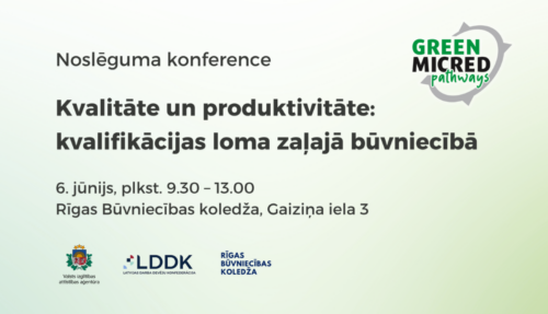 Rīko konferenci par kvalifikācijas lomu zaļajā būvniecībā