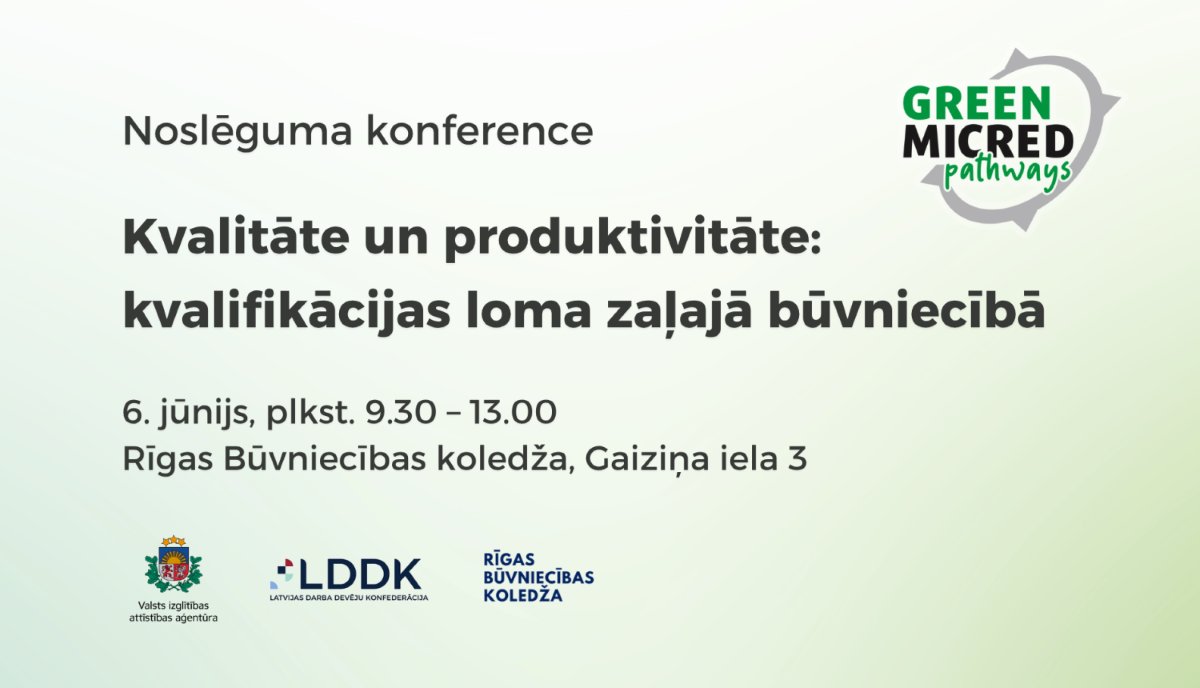 Rīko konferenci par kvalifikācijas lomu zaļajā būvniecībā