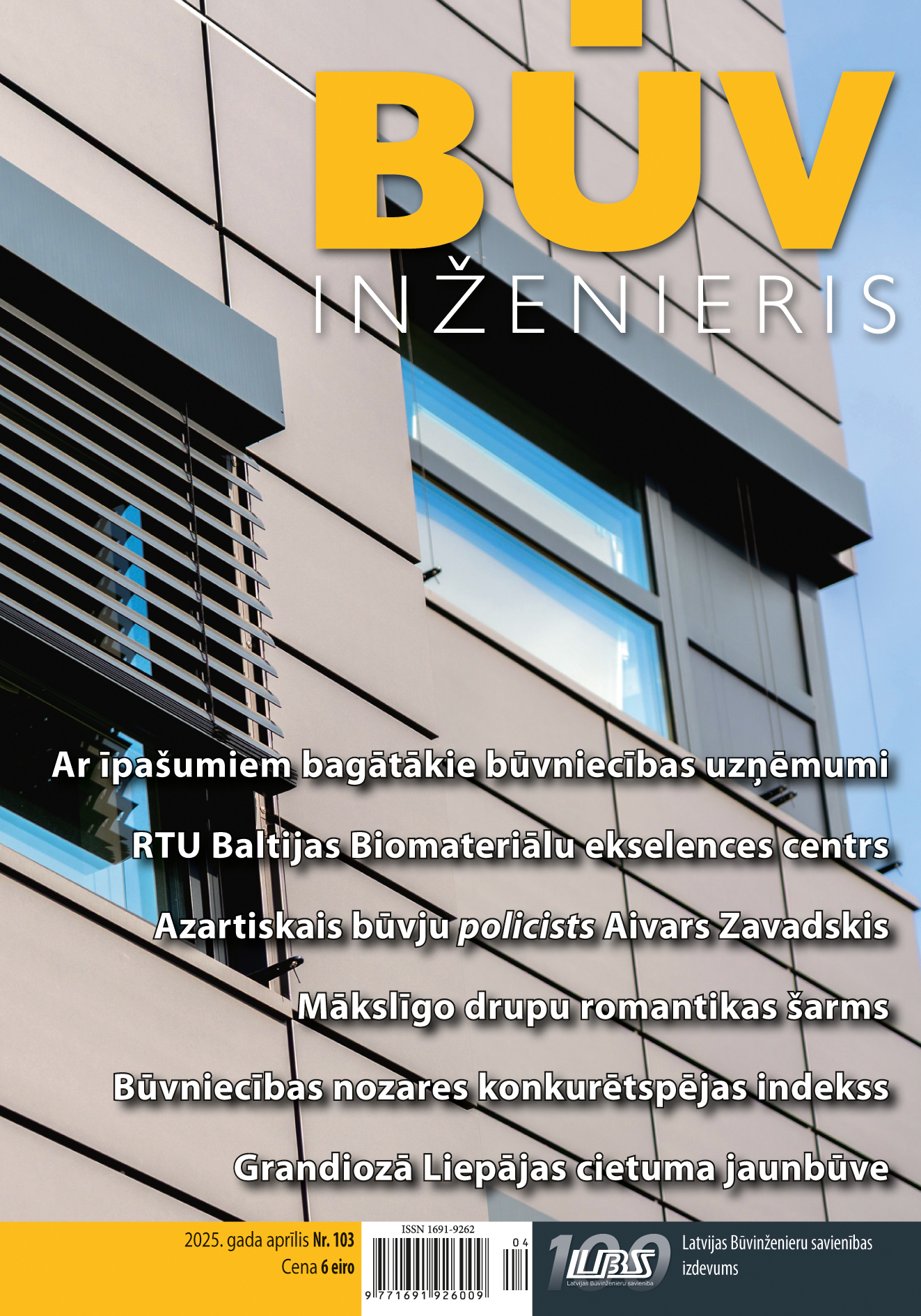 “Būvinženieris” 2025. gada aprīļa numurs (Nr. 103)