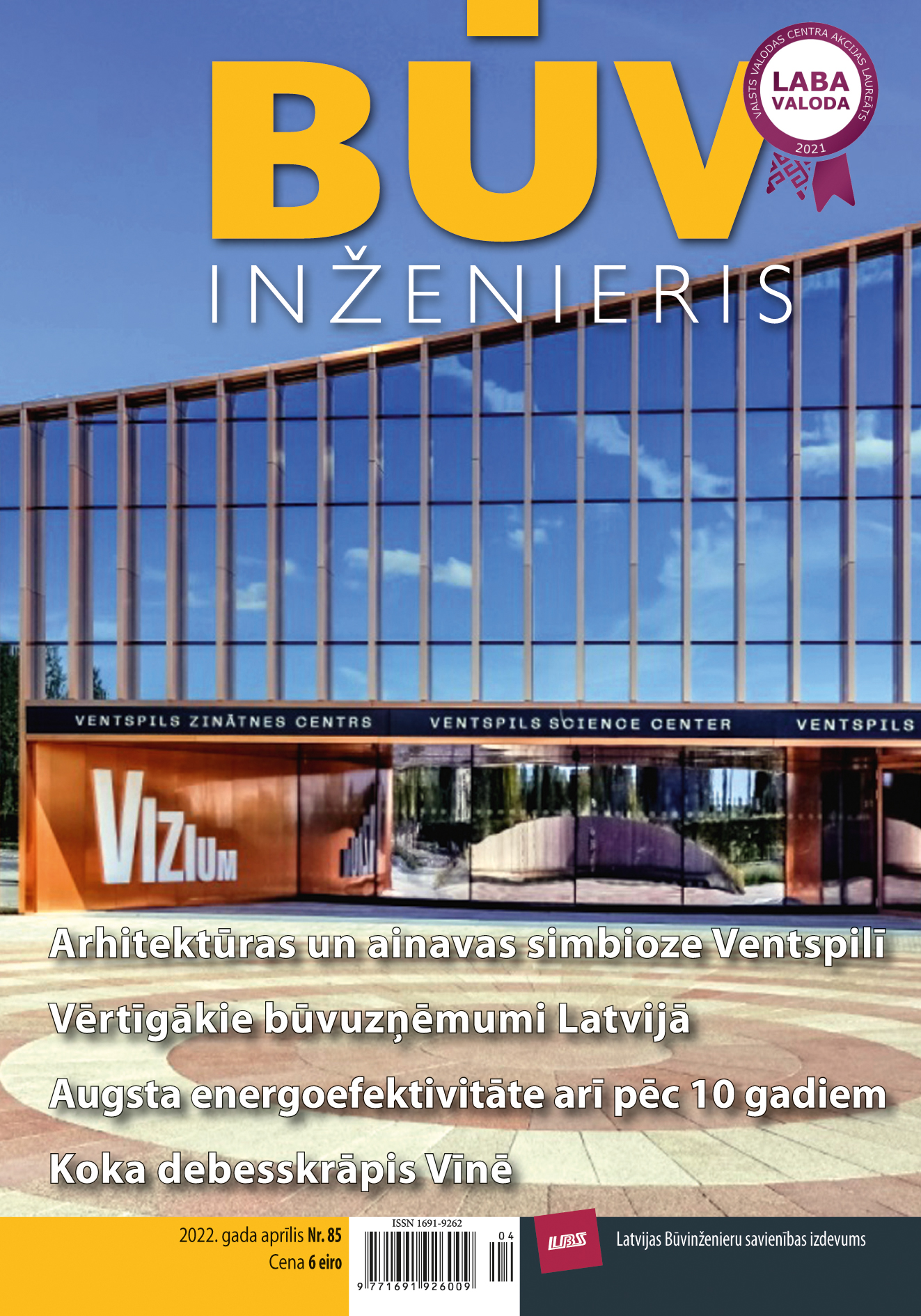 “Būvinženieris” 2022. gada aprīļa numurs (Nr. 85)