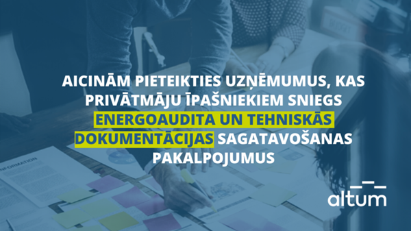 Aicina pieteikties uzņēmumus pakalpojumu sniedzēju atlasei