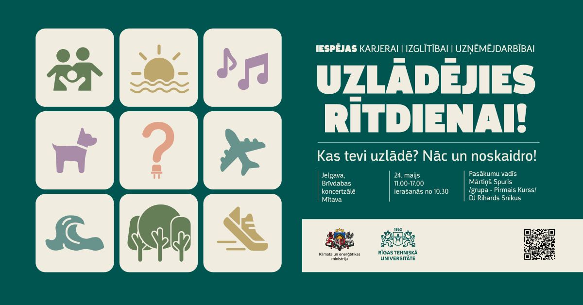 “Uzlādējies rītdienai” – iespējas karjerai, izglītībai un uzņēmējdarbībai