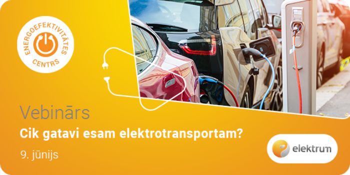 Aicina uz vebināru “Cik gatavi esam elektrotransportam?”