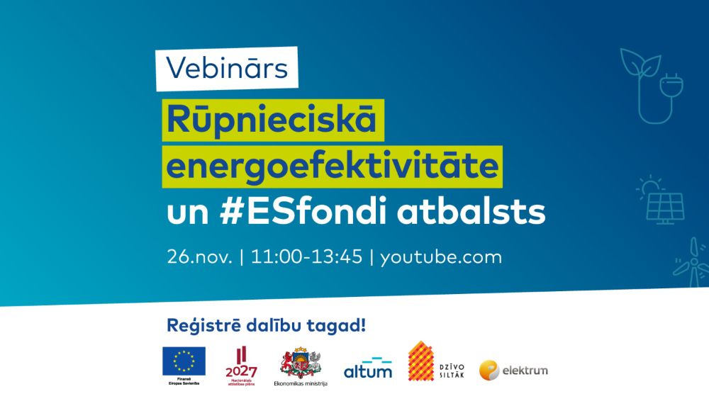 Aicina piedalīties vebinārā par rūpniecisko energoefektivitāti